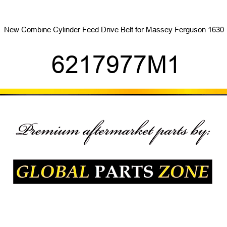 New Combine Cylinder Feed Drive Belt for Massey Ferguson 1630 6217977M1