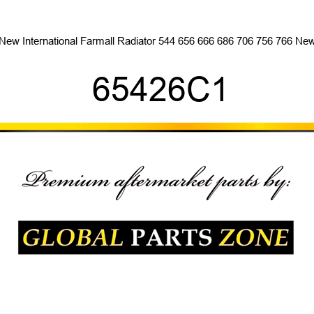 New International Farmall Radiator 544 656 666 686 706 756 766 New 65426C1