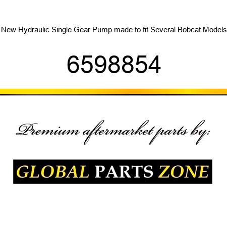 New Hydraulic Single Gear Pump made to fit Several Bobcat Models 6598854