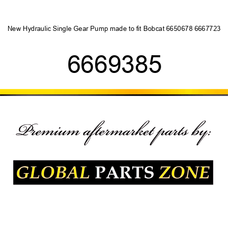 New Hydraulic Single Gear Pump made to fit Bobcat 6650678 6667723 6669385