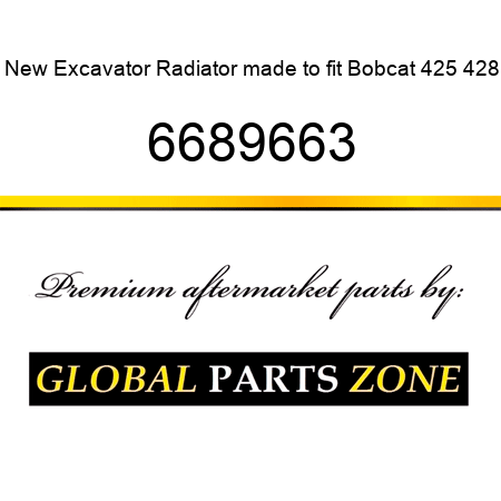 New Excavator Radiator made to fit Bobcat 425 428 6689663