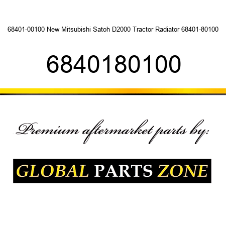 68401-00100 New Mitsubishi Satoh D2000 Tractor Radiator 68401-80100 6840180100