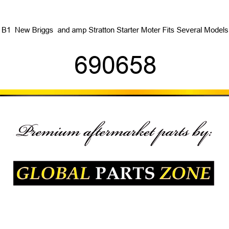 B1  New Briggs & Stratton Starter Moter Fits Several Models 690658