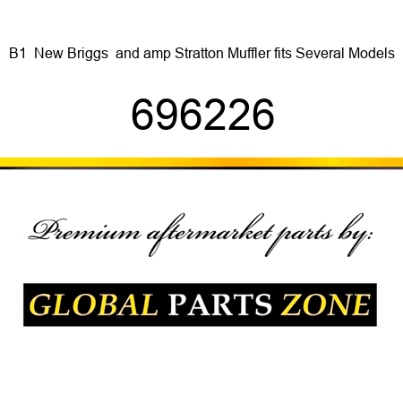 B1  New Briggs & Stratton Muffler fits Several Models 696226