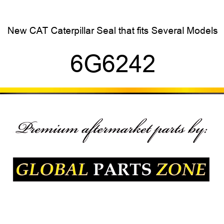 New CAT Caterpillar Seal that fits Several Models 6G6242
