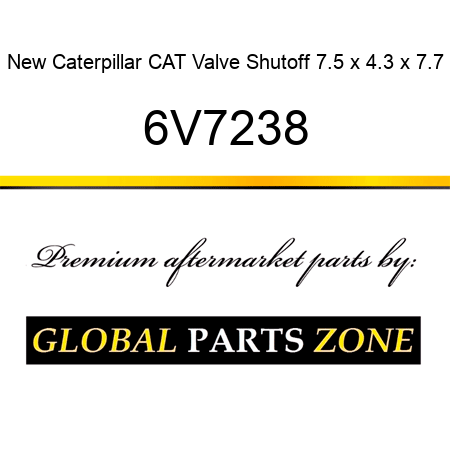 New Caterpillar CAT Valve Shutoff 7.5 x 4.3 x 7.7 6V7238