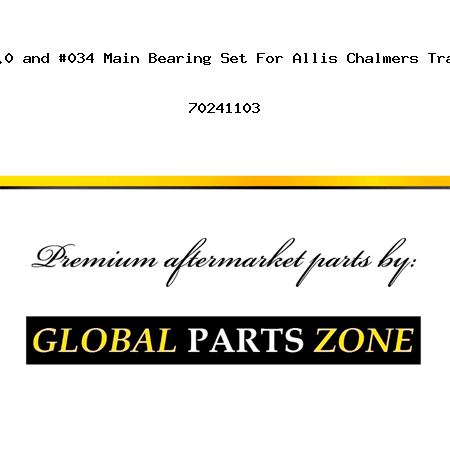 70234177 New STD 3.0" Main Bearing Set For Allis Chalmers Tractor D17 170 175 + 70241103
