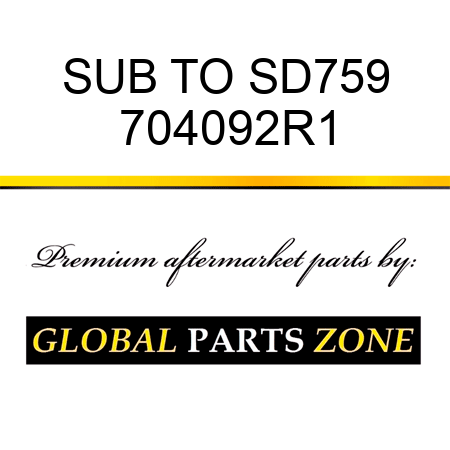 SUB TO SD759 704092R1