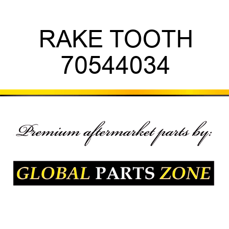 RAKE TOOTH 70544034