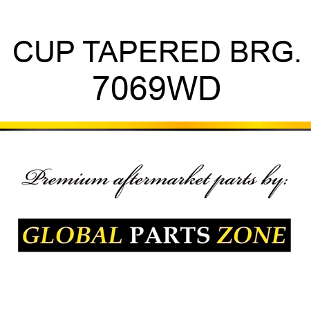 CUP TAPERED BRG. 7069WD
