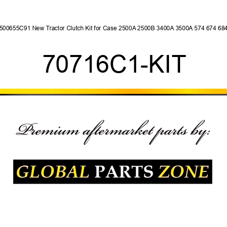 1500655C91 New Tractor Clutch Kit for Case 2500A 2500B 3400A 3500A 574 674 684 + 70716C1-KIT