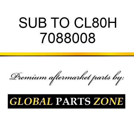SUB TO CL80H 7088008