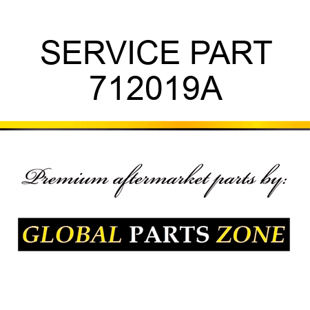 SERVICE PART 712019A