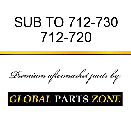 SUB TO 712-730 712-720