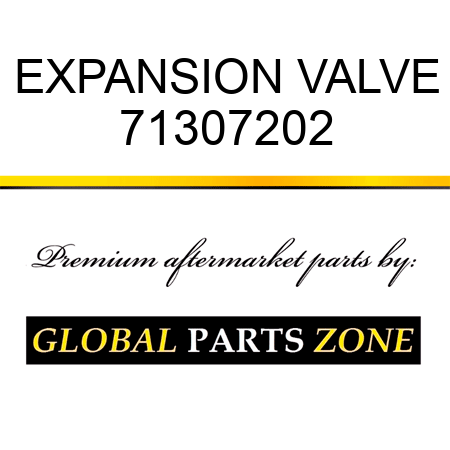 EXPANSION VALVE 71307202