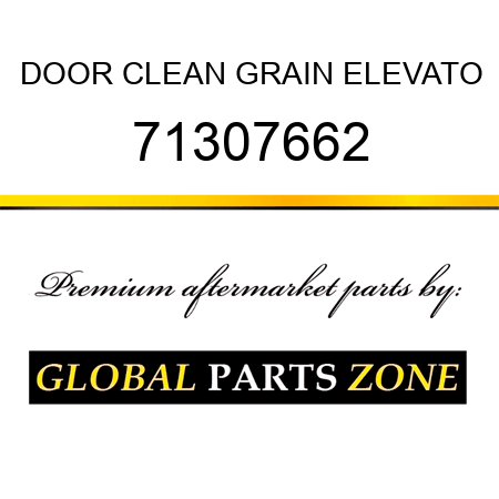 DOOR CLEAN GRAIN ELEVATO 71307662