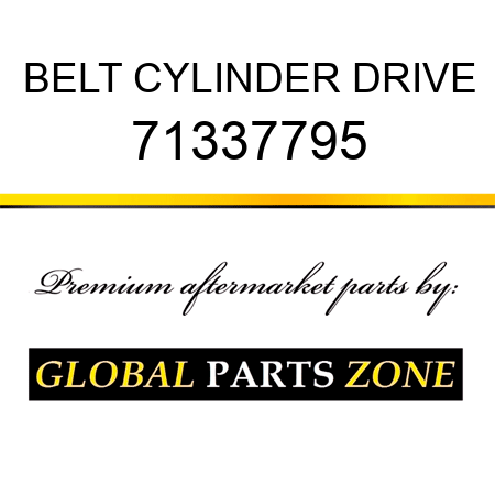 BELT CYLINDER DRIVE 71337795
