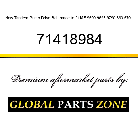 New Tandem Pump Drive Belt made to fit MF 9690 9695 9790 660 670 + 71418984
