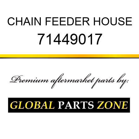 CHAIN FEEDER HOUSE 71449017