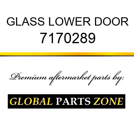 GLASS LOWER DOOR 7170289