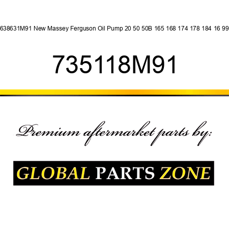 3638631M91 New Massey Ferguson Oil Pump 20 50 50B 165 168 174 178 184 16 99 + 735118M91