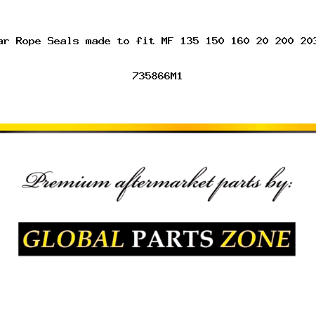 (2) New Rear Rope Seals made to fit MF 135 150 160 20 200 203 205 230 + 735866M1