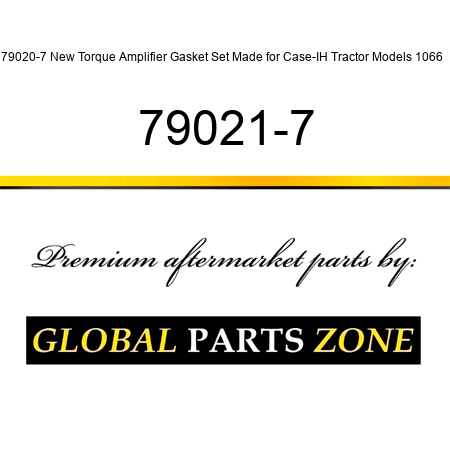 79020-7 New Torque Amplifier Gasket Set Made for Case-IH Tractor Models 1066 + 79021-7
