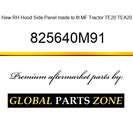 New RH Hood Side Panel made to fit MF Tractor TE20 TEA20 825640M91