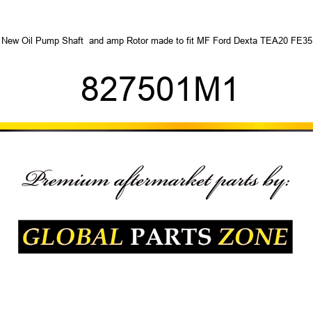 New Oil Pump Shaft & Rotor made to fit MF Ford Dexta TEA20 FE35 827501M1