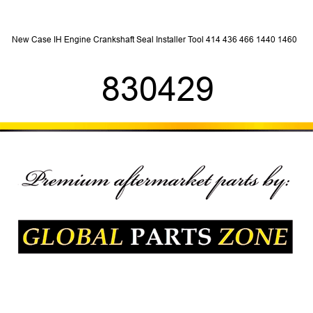 New Case IH Engine Crankshaft Seal Installer Tool 414 436 466 1440 1460 + 830429