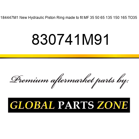 184447M1 New Hydraulic Piston Ring made to fit MF 35 50 65 135 150 165 TO35 + 830741M91