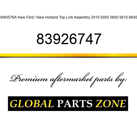D0NN576A New Ford / New Holland Top Link Assembly 2910 5000 5600 5610 6600 + 83926747