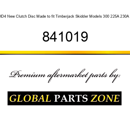 HD4 New Clutch Disc Made to fit Timberjack Skidder Models 300 225A 230A + 841019