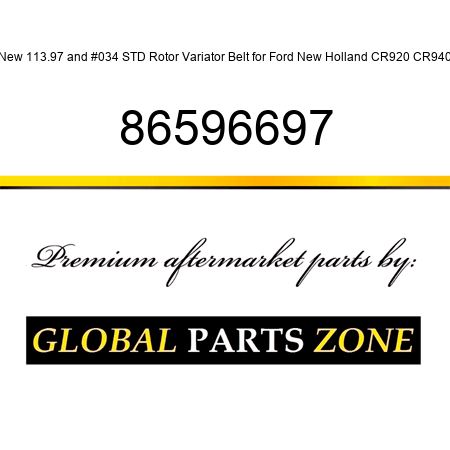 New 113.97" STD Rotor Variator Belt for Ford New Holland CR920 CR940 86596697