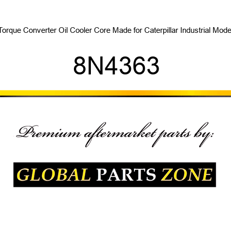 Torque Converter Oil Cooler Core Made for Caterpillar Industrial Model 8N4363