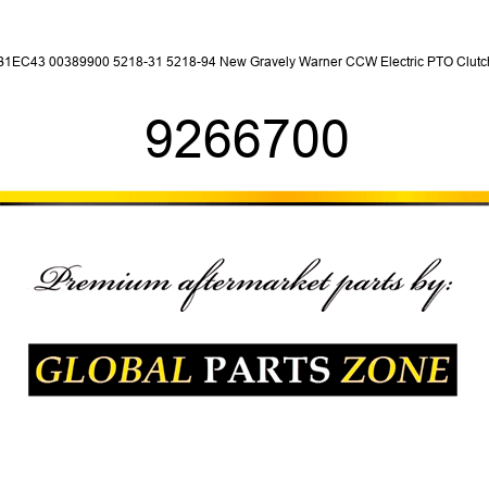 B1EC43 00389900 5218-31 5218-94 New Gravely Warner CCW Electric PTO Clutch 9266700