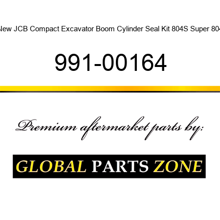 New JCB Compact Excavator Boom Cylinder Seal Kit 804S Super 804 991-00164