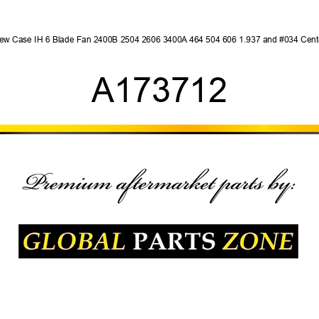 New Case IH 6 Blade Fan 2400B 2504 2606 3400A 464 504 606 1.937" Center A173712