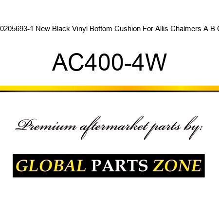 70205693-1 New Black Vinyl Bottom Cushion For Allis Chalmers A B C AC400-4W