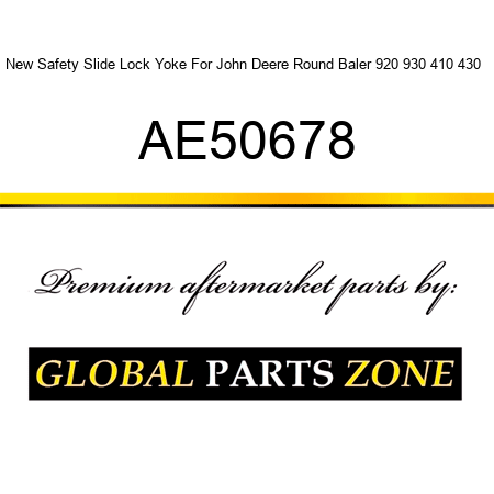 New Safety Slide Lock Yoke For John Deere Round Baler 920 930 410 430 + AE50678