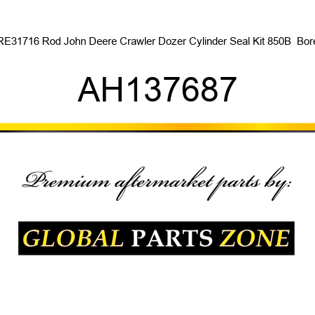 RE31716 Rod John Deere Crawler Dozer Cylinder Seal Kit 850B  Bore AH137687