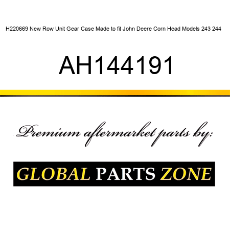 H220669 New Row Unit Gear Case Made to fit John Deere Corn Head Models 243 244 + AH144191