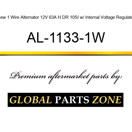 New 1 Wire Alternator 12V 63A N DR 10SI w/ Internal Voltage Regulator AL-1133-1W