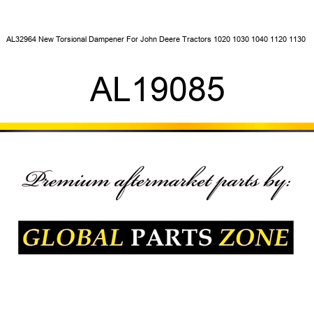 AL32964 New Torsional Dampener For John Deere Tractors 1020 1030 1040 1120 1130+ AL19085