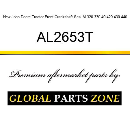 New John Deere Tractor Front Crankshaft Seal M 320 330 40 420 430 440 AL2653T