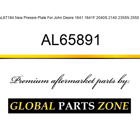 AL67184 New Pressre Plate For John Deere 1641 1641F 2040S 2140 2355N 2550 + AL65891