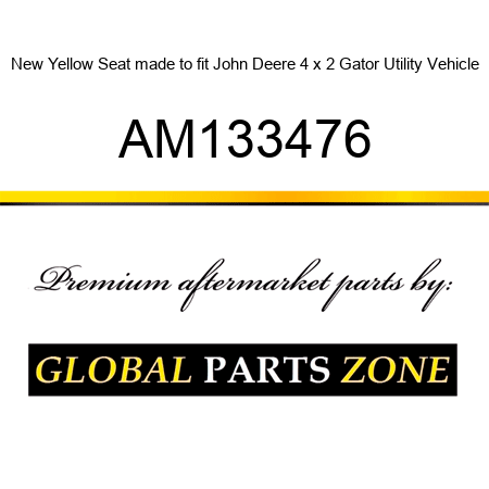 New Yellow Seat made to fit John Deere 4 x 2 Gator Utility Vehicle AM133476