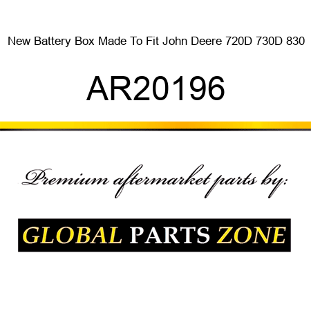 New Battery Box Made To Fit John Deere 720D 730D 830 AR20196