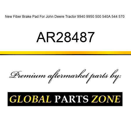 New Fiber Brake Pad For John Deere Tractor 9940 9950 500 540A 544 570 + AR28487