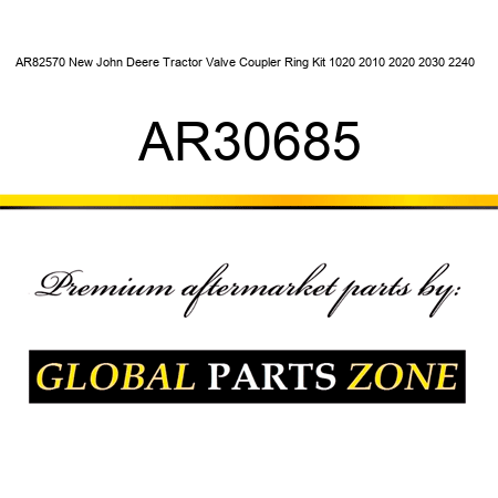 AR82570 New John Deere Tractor Valve Coupler Ring Kit 1020 2010 2020 2030 2240 + AR30685